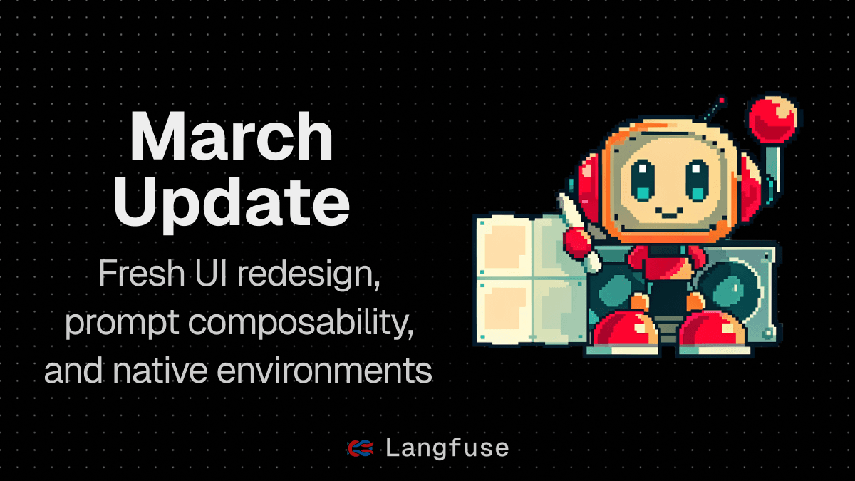 Langfuse March Update